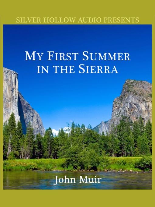 My First Summer in the Sierra