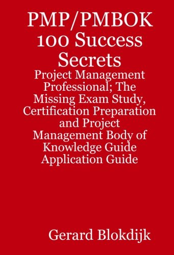 Project Management 100 Success Secrets