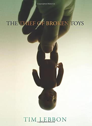 The Thief of Broken Toys