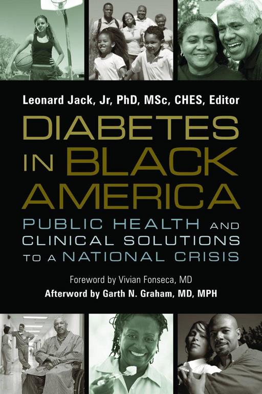 Diabetes in Black America: Public Health and Clinical Solutions to a National Crisis