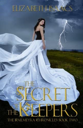 The Secret of the Keepers (Kailmeyra Series) (Volume 2)