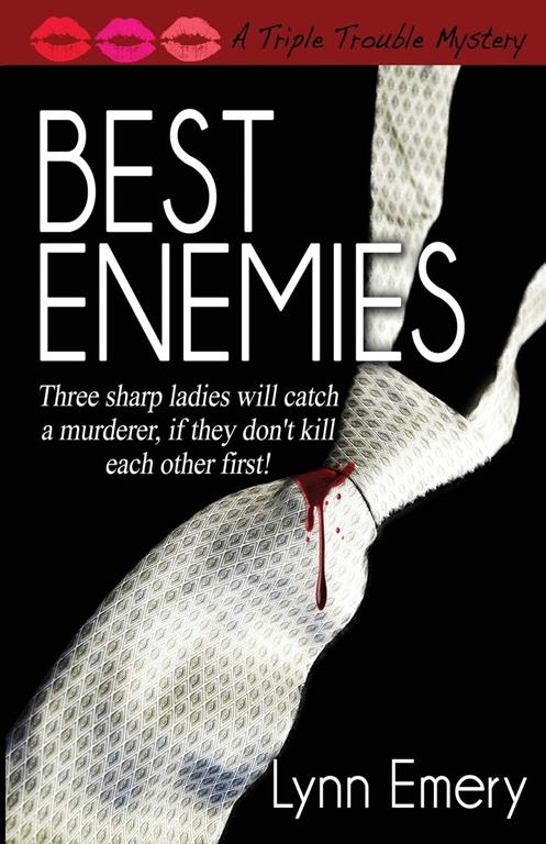 Best Enemies (A Triple Trouble Mystery)