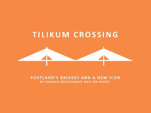 Tilikum Crossing, Bridge of the People