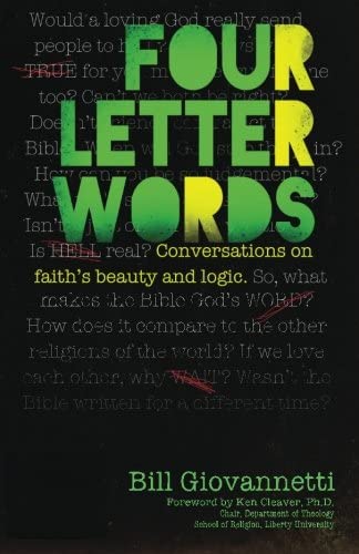 Four Letter Words: Conversations on Faith's Beauty and Logic