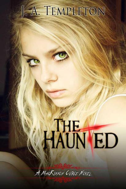 The Haunted, (MacKinnon Curse series, book 2)