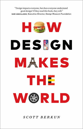 How Design Makes the World