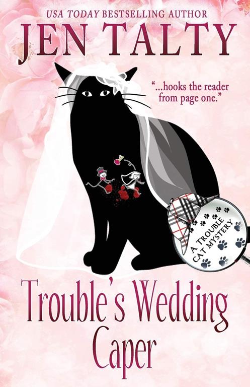 Trouble's Wedding Caper (Trouble Cat Mysteries)