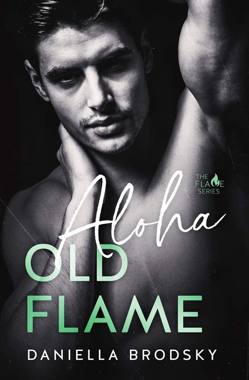 Aloha Old Flame (Flame Series)