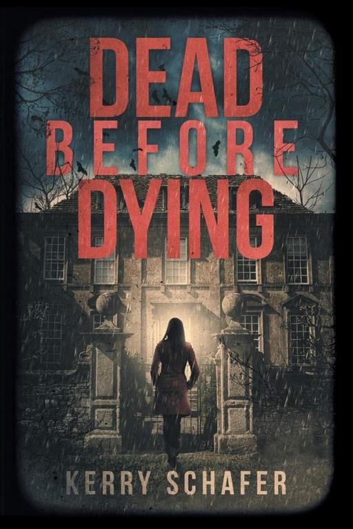 Dead Before Dying (Shadow Valley Manor)