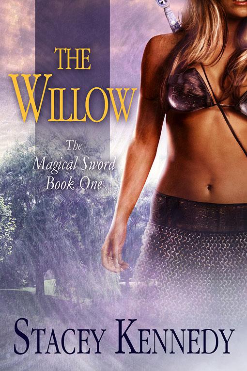 The Willow - The Magical Sword Book One