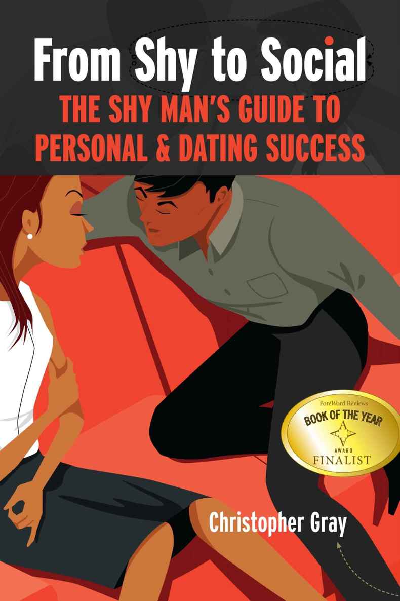 From shy to social : the shy man's guide to personal & dating success