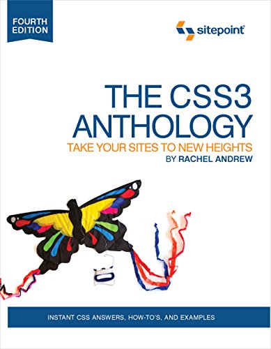 The CSS3 anthology : take your sites to new heights