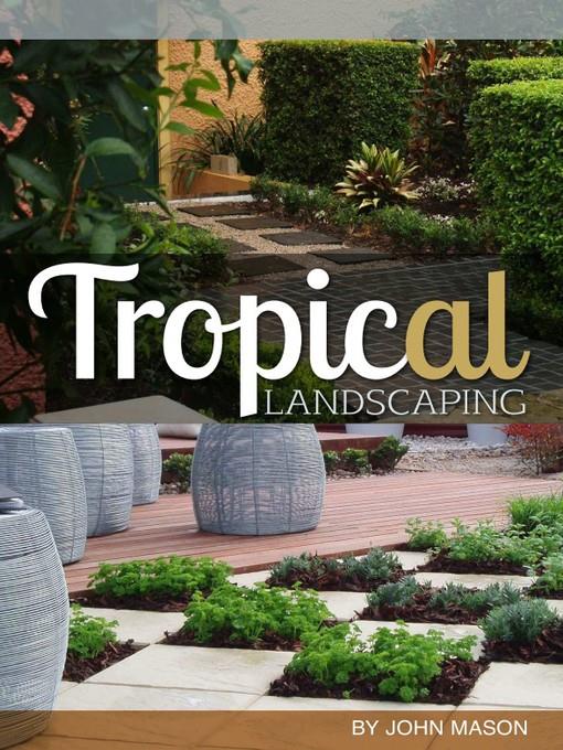 Tropical Landscaping