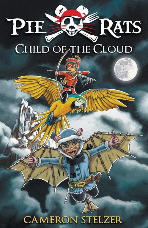 Child of the Cloud: Pie Rats Book 5 (5)
