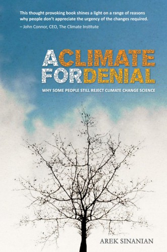 A climate for denial : why some people still reject climate change science?