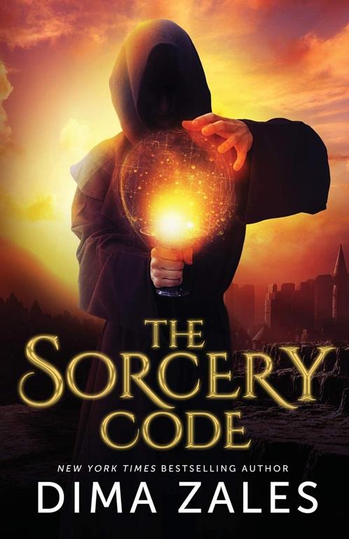 The Sorcery Code: A Fantasy Novel of Magic, Romance, Danger, and Intrigue (Volume 1)