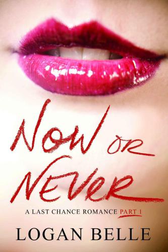 Now or Never - The Complete Story