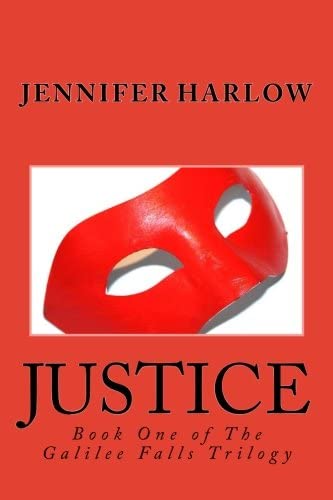 Justice (The Galilee Falls Trilogy) (Volume 1)