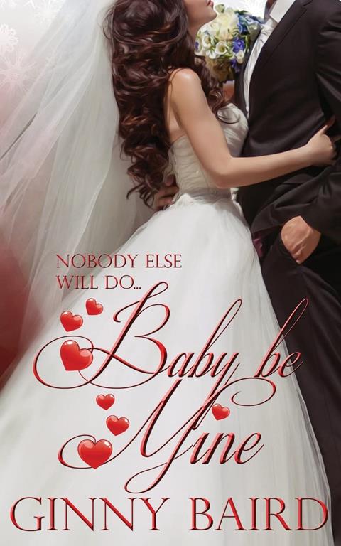 Baby, Be Mine (Holiday Brides Series)