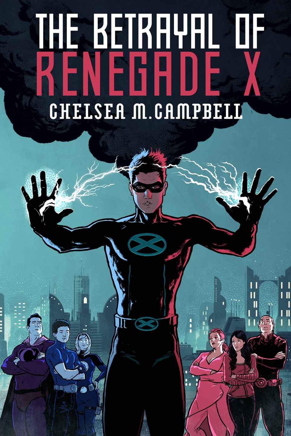 The Betrayal of Renegade X (Volume 3)