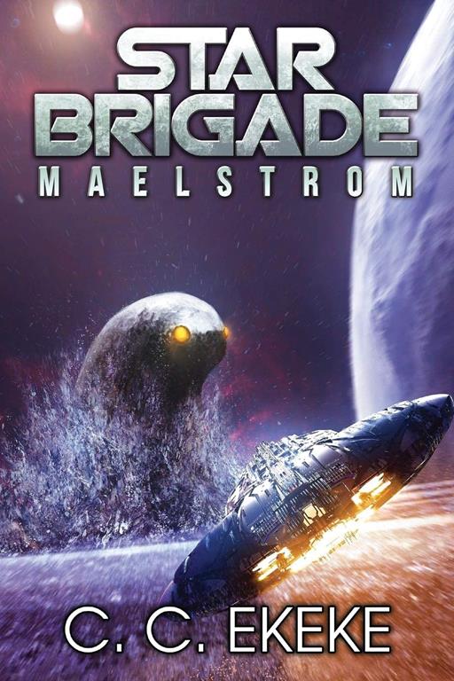 Star Brigade: Maelstrom (Volume 2)