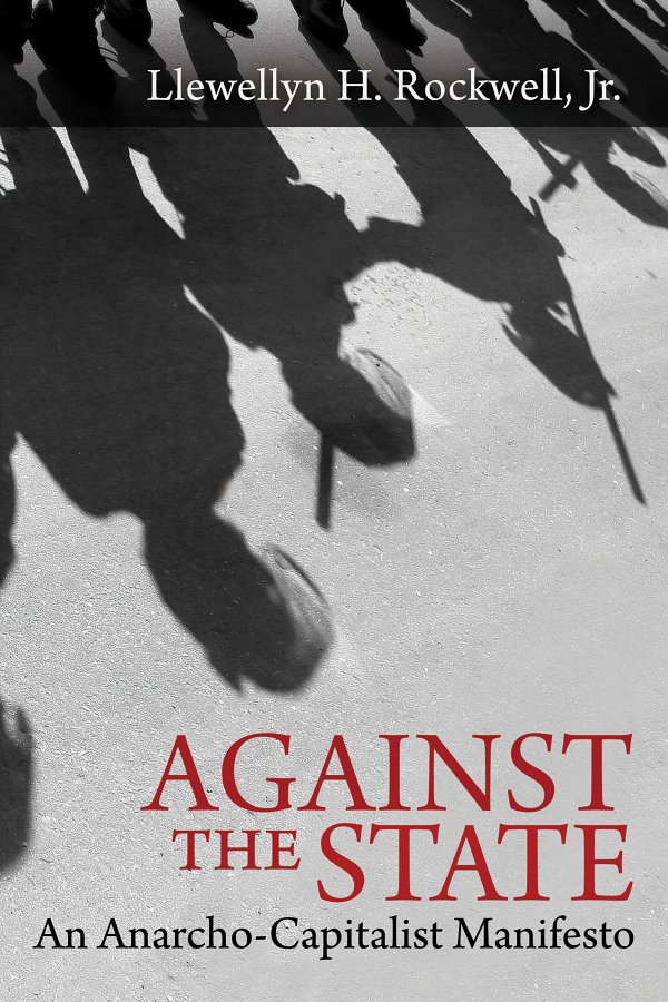 Against The State