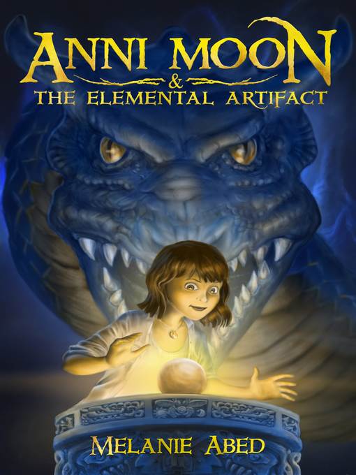 Anni Moon and the Elemental Artifact