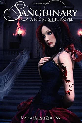 Sanguinary: A Night Shift Novel (Volume 1)