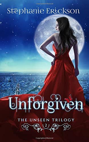 Unforgiven (The Unseen Trilogy) (Volume 2)