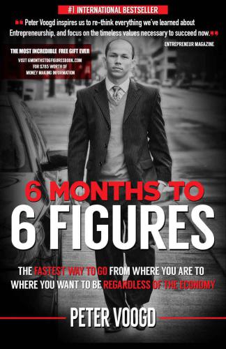 6 Months To 6 Figures (Hardcover)