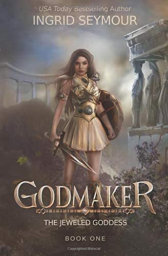 Godmaker (The Jeweled Goddess) (Volume 1)