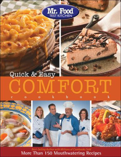 Mr. Food Test Kitchen Quick & Easy Comfort Cookbook