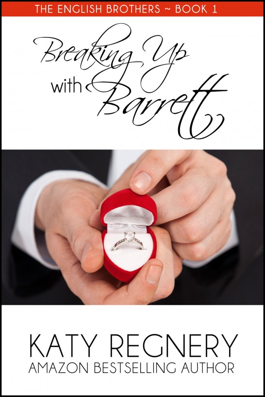 Breaking Up with Barrett, the English Brothers #1