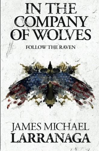 In The Company of Wolves II: Follow The Raven (Volume 2)