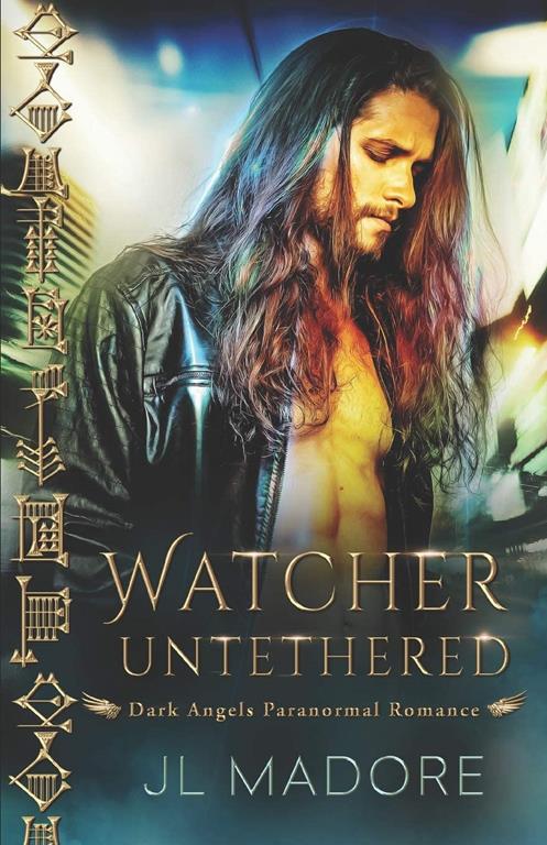 Watcher Untethered: Dark Angels Paranormal Romance (Watcher of the Gray)