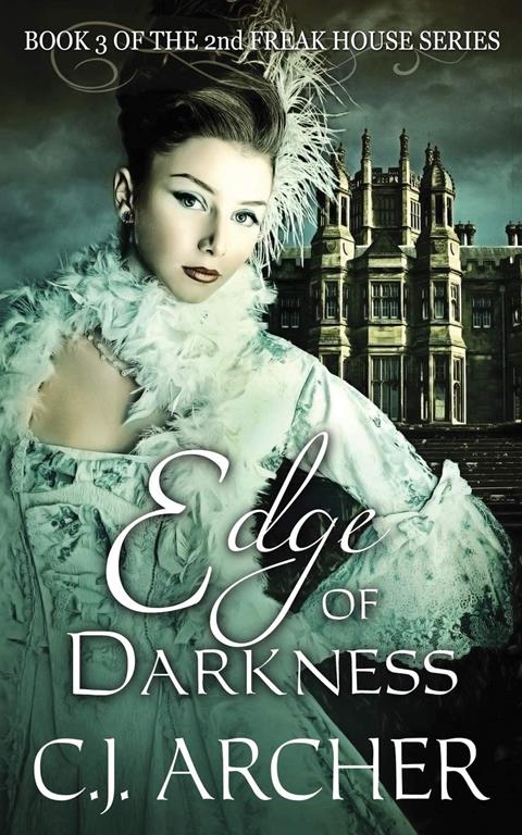 Edge Of Darkness (The 2nd Freak House Trilogy) (Volume 3)