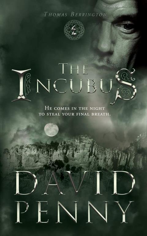The Incubus (Thomas Berrington Historical Mystery) (Volume 4)