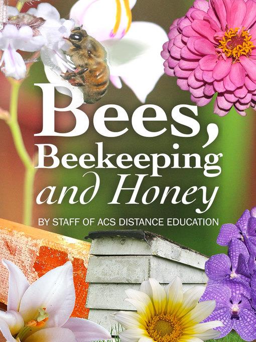 Bee Keeping and Honey