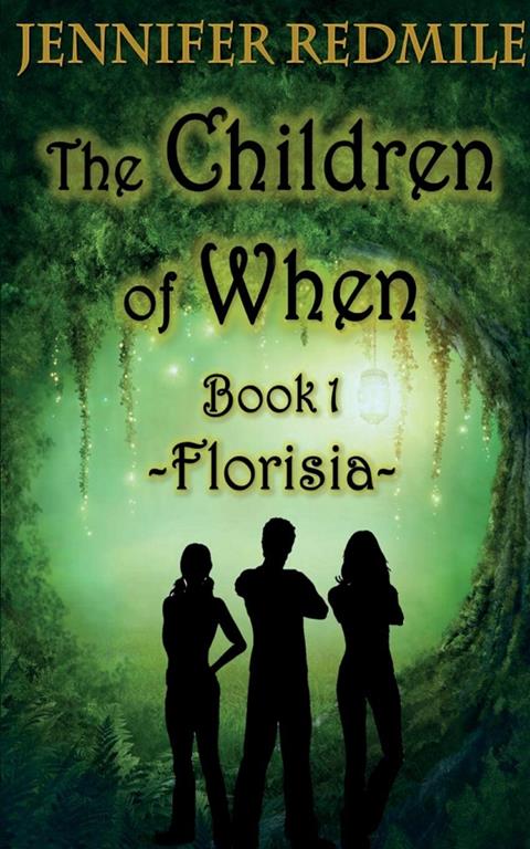 The Children of When Book 1: Florisia (1)