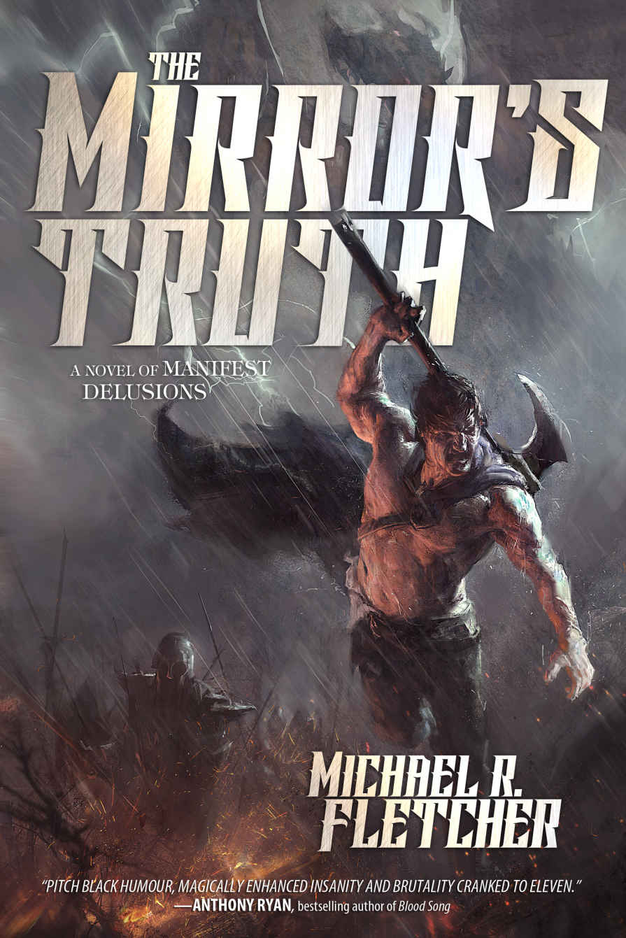 The Mirror's Truth: A Novel of Manifest Delusions (Volume 2)