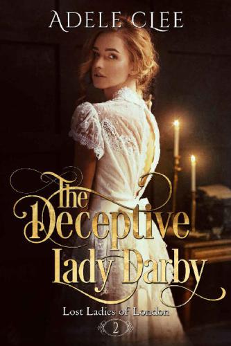 The Deceptive Lady Darby