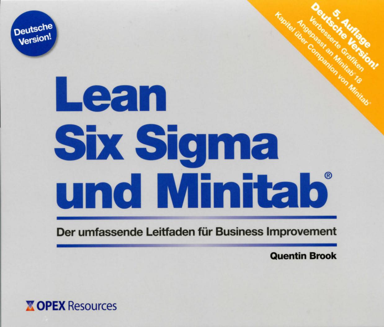 Lean Six Sigma und Minitab : der umfassende Leitfaden fur Business Improvement