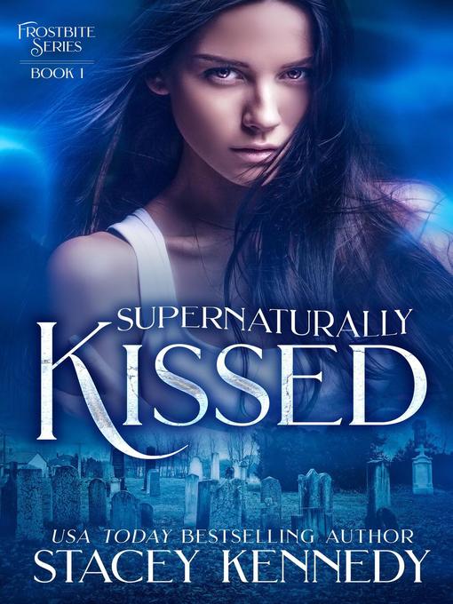 Supernaturally Kissed