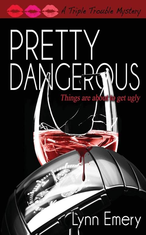 Pretty Dangerous (Triple Trouble Mystery) (Volume 3)