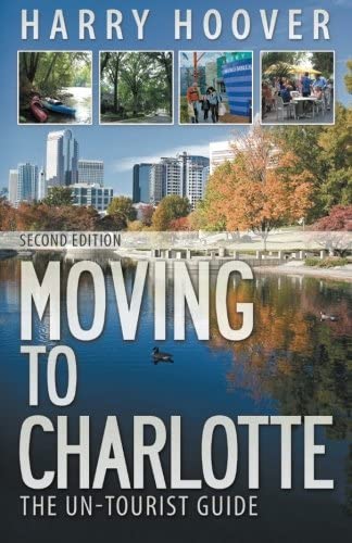Moving To Charlotte: The Un-Tourist Guide
