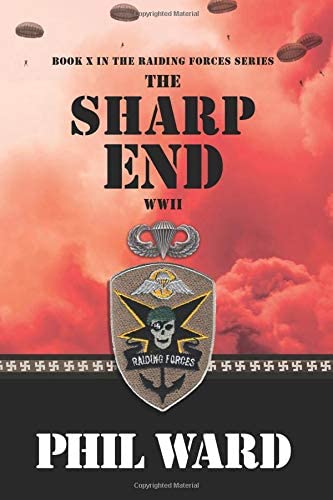 The Sharp End (Raiding Forces) (Volume 10)