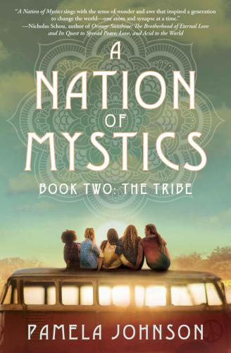 A nation of mystics. Book two, The tribe