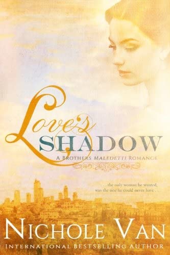 Love's Shadow (Brothers Maledetti) (Volume 2)