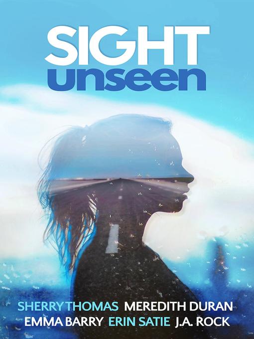 Sight Unseen