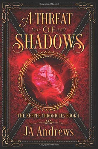 A Threat of Shadows (The Keeper Chronicles)